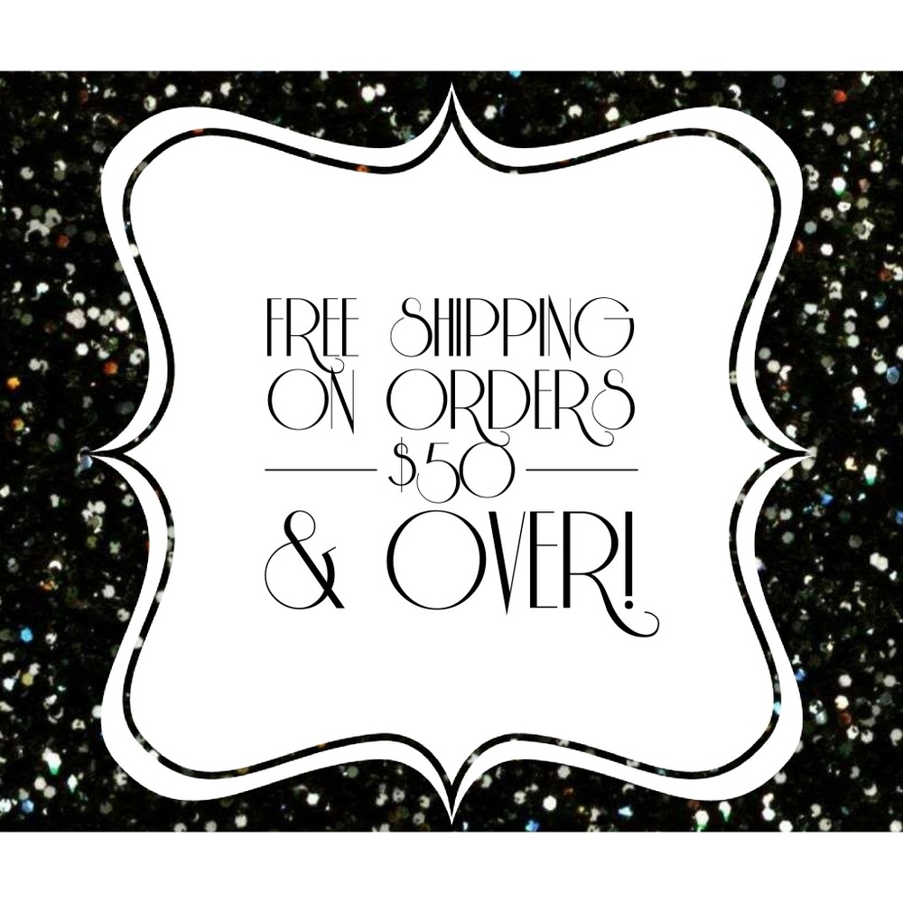 FREE SHIPPING ON ORDERS $50 & OVER!